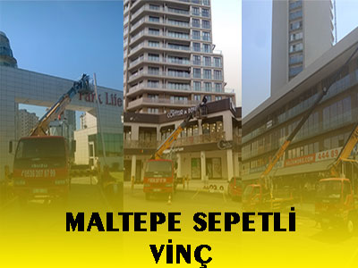 MALTEPE SEPETLİ VİNÇ